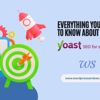 everything you nedd to know about yoast