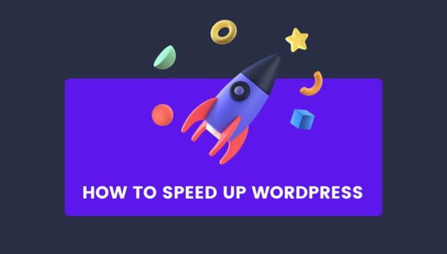 How to speed up WordPress